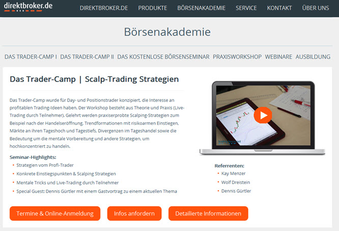 Es werden auch Seminare angeboten ("Trader-Camp")