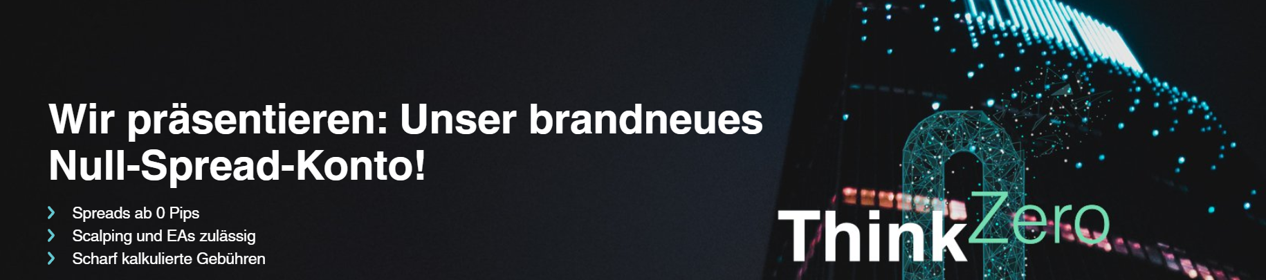 ThinkMarkets präsentiert das Null-Spread-Konto